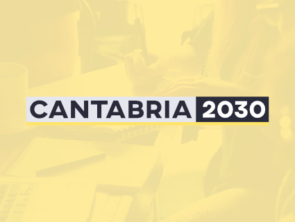 Cantabria 2030: un buen camino que recorrer